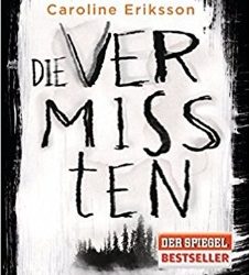 Die Vermissten von Caroline Eriksson