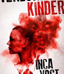 Verlorene Kinder von Inca Vogt