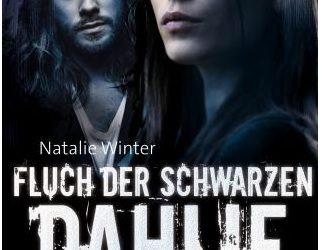 Fluch der Schwarzen Dahlie von Natalie Winter