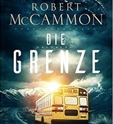 Die Grenze von Robert McCammon