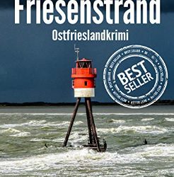 Friesenstrand. Ostfrieslandkrimi von Sina Jorritsma