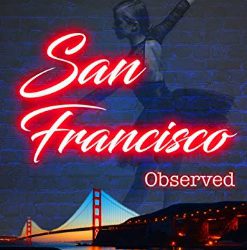 American Mafia: San Francisco Observed von Grace C. Stone