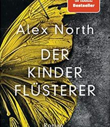 Der Kinderflüsterer von Alex North