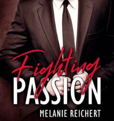 Fighting Passion: Braden von Melanie Reichert
