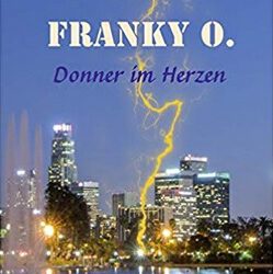 Franky O.: Donner im Herzen von Tanja Wagner