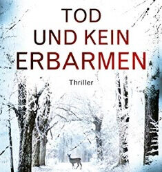 Tod und kein Erbarmen von Elias Haller