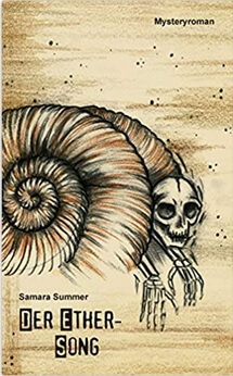 Der Ether-Song von Samara Summer