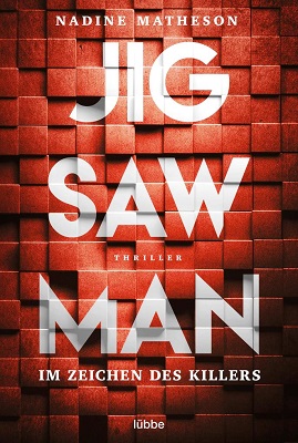 Jigsaw Man - Im Zeichen des Killers von Nadine Matheson
