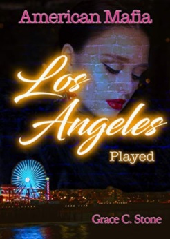 American Mafia: Los Angeles Played von Grace C. Stone 