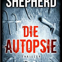 Die Autopsie von Catherine Shepherd
