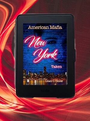 American Mafia: New York Taken von Grace C. Stone