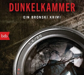 DUNKELKAMMER: Ein Bronski Krimi von Bernhard Aichner