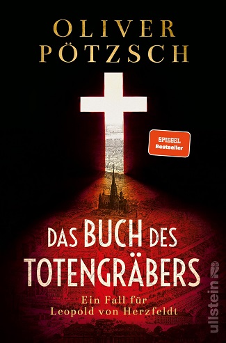 Das Buch des Totengräbers von Oliver Pötzsch