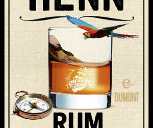 Rum oder Ehre von Carsten Sebastian Henn