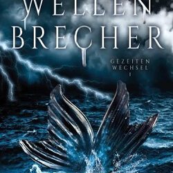 Wellenbrecher: Gezeitenwechsel von Roxane Bicker