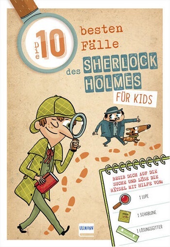 Die 10 besten Fälle des Sherlock Holmes für Kids von Sandra Lebrun