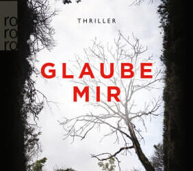 Glaube mir von Alice Feeney