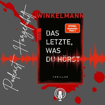 Das Letzte, was du hörst von Andreas Winkelmann 