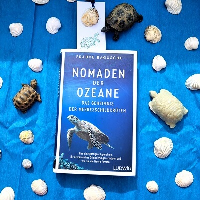 Nomaden der Ozeane – Das Geheimnis der Meeresschildkröten von Frauke Bagusche
