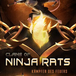 Lesejuniors Rezension zu Clans of Ninja Rats – Kämpfer des Feuers von Gesa Schwartz