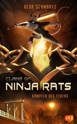 Clans of Ninja Rats – Kämpfer des Feuers von Gesa Schwartz 