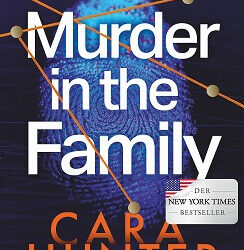 Murder in the Family von Cara Hunter