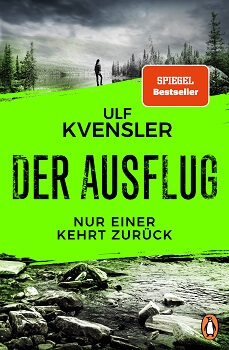 Der Ausflug - Nur einer kehrt zurück von Ulf Kvensler