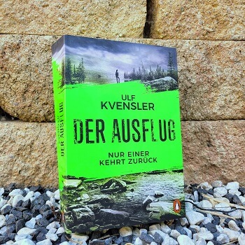 Der Ausflug - Nur einer kehrt zurück von Ulf Kvensler