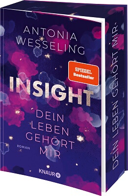 Insight - Dein Leben gehört mir von Antonia Wesseling 