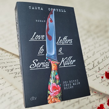 Love Letters to a Serial Killer von Tasha Coryell