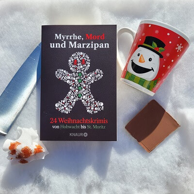 Myrrhe, Mord und Marzipan: 24 Weihnachtskrimis von Hohwacht bis St. Moritz von Miriam Gramoschke (Herausgeber) 