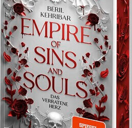 Empire of Sins and Souls 1 – Das verratene Herz von Beril Kehribar