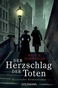 Der Herzschlag der Toten von Ralf H. Dorweiler