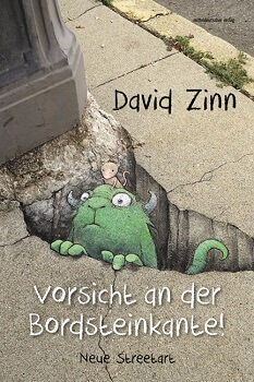 Vorsicht an der Bordsteinkante!: Neue Streetart von David Zinn 