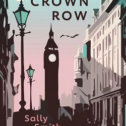 Der Tote in der Crown Row: Ein Fall für Sir Gabriel Ward von Sally Smith