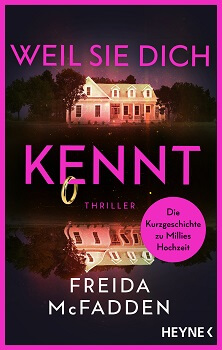 Weil sie dich kennt von Freida McFadden