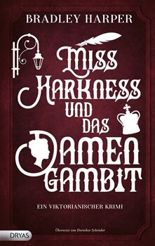 Miss Harkness und das Damengambit von Bradley Harper