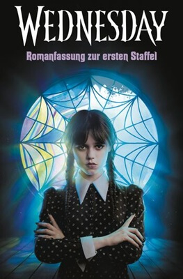 Wednesday – Romanfassung zur ersten Staffel und Tehlor Kay Mejia