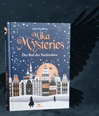 Mika Mysteries - Der Ruf des Nachtraben von Johan Rundberg