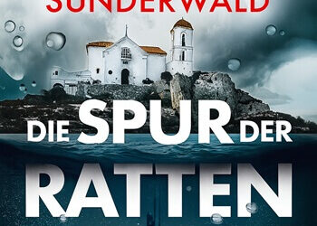 Die Spur der Ratten von Christian Sünderwald