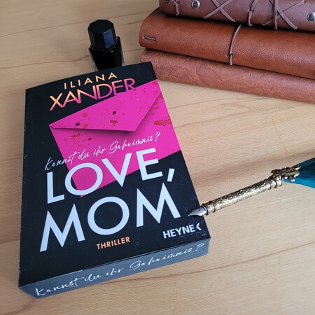Love, Mom von Iliana Xander