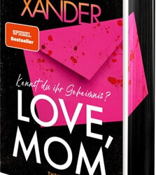 Love, Mom von Iliana Xander
