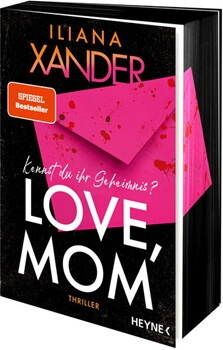 Love, Mom von Iliana Xander