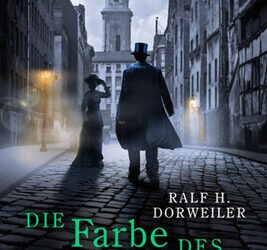 Die Farbe des Bösen von Ralf H. Dorweiler