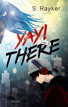 Yay!There von S. Rayker