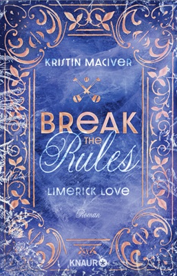 Limerick Love. Break the Rules von Kristin MacIver