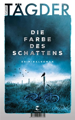 Die Farbe des Schattens von Susanne Tägder