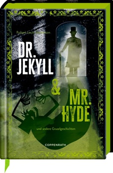 Dr. Jekyll & Mr. Hyde und andere Gruselgeschichten von Robert Louis Stevenson