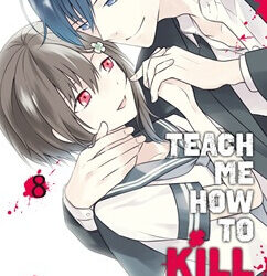 Teach me how to Kill you 8 von Sharoh Hanten