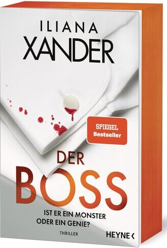 Der Boss – Ist er ein Monster oder ein Genie? von Iliana Xander